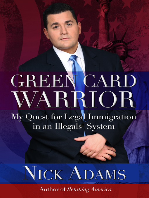 Title details for Green Card Warrior by Nick Adams - Available
